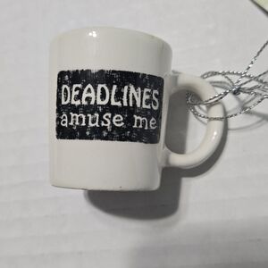 Deadlines Amuse Me Workplace Coffee Mug Ornament employee gift coworker boss NEW
